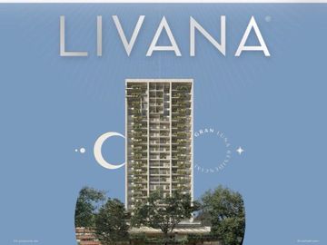 LIVANA GRAN LUNA RESIDENCIAL-DEPARTAMENTOS EN PREVENTA