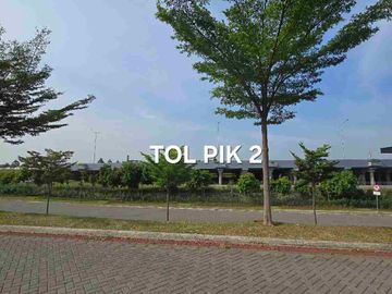Jual Murah Kavling Komersil PIK2 Hadap TOL & Akses Boulevard Luas 400m²+