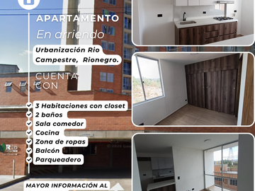 SE ARRIENDA APARTAMENTO EN URBANIZACION RIO CAMPESTRE. RIONEGRO