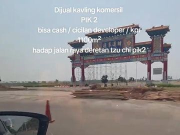 Dijual kavling komersil pik2 1000m2 dekat sekolah tzu chi