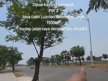 Dijual kavling komersil pik2 1000m2 dekat sekolah tzu chi