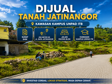 Tanah SHM Jatinangor Bisa Dicicil Tanpa Bunga Akses Mobil