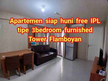 Disewakan Apartemen siap huni free IPL tipe 3bedroom furnished tower flamboyan lt. 23 Bassura City