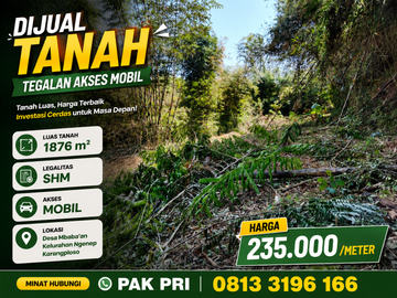 Dijual Murah Tanah Tegalan 1.800m² SHM Karangploso – Akses Mobil, Cuma 235 Ribu/m²