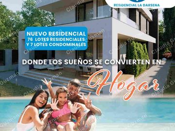 VENTA TERRENOS RESIDENCIAL LA DARSENA