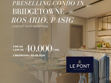 CONDO IN PASIG | LE PONT RESIDENCES 2BR | HYPER-SIZED AMENITIES | FREE AIRCON PER ROOM, REFRIGERATOR AND MORE | FUTURE BGC | TOWNSHIP IN PASIG