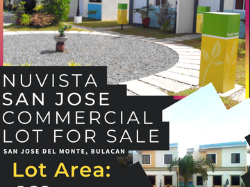 Nuvista San Jose 162sqm. Commercial Lot For Sale in San Jose Del Monte Bulacan