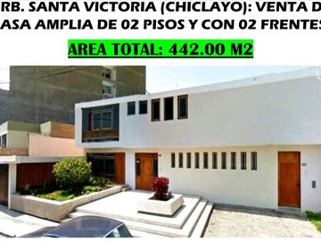 VENTA DE CASA EN SANTA VICTORIA DE CHICLAYO