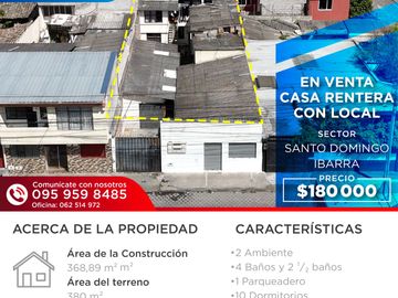EN VENTA CASA RENTERA CON LOCAL EN IBARRA
