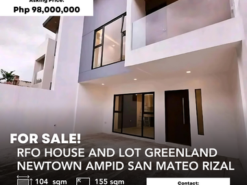 Ready For Occupancy House & Lot Greenland Newtown Ampid San Mateo Rizal