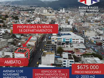 EDIFICIO DE VENTA AMBATO-TUNGURAHUA - 18 DEPARTAMENTOS 2 LOCALES