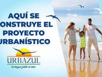 VENTA DE TERRENOS PROYECTO URBANISTICO URBAZUL - SANTA ELENA (RENATA)